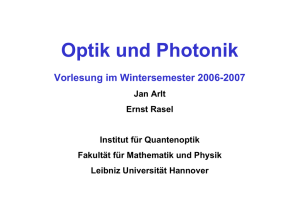 Optik und Photonik - Institut für Quantenoptik