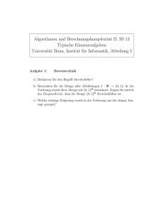 Algorithmen und Berechnungskomplexität II, SS 13 Typische