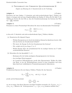 2. ¨Ubungsblatt zur Vorlesung Quantenmechanik II