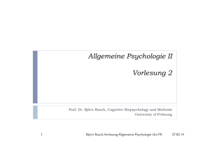 Allgemeine Psychologie II Vorlesung 2