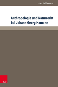 Anthropologie und Naturrecht bei Johann Georg Hamann