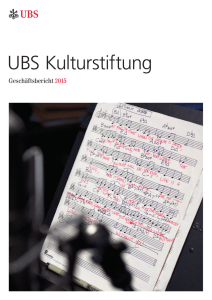 Geschäftsbericht 2015 UBS Kulturstiftung / 2533 KB