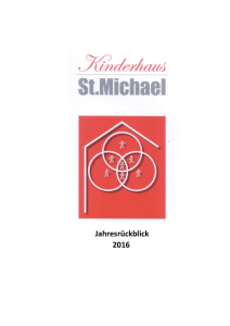Jahresbericht 2016 - im Kinderhaus St. Michael