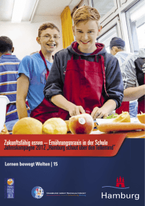Zukunftsfähig essen - Ernährungspraxis in der Schule