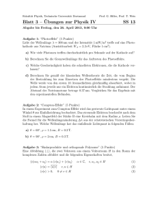 Blatt 3 – ¨Ubungen zur Physik IV SS 13 - Delta