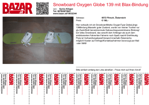 Snowboard Oxygen Globe 139 mit Blax-Bindung - guter