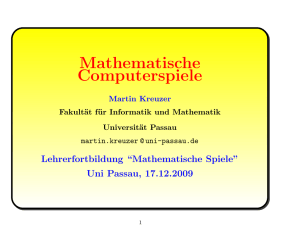 Mathematische Computerspiele - Fakultät für Informatik und