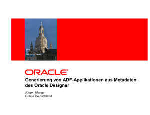 Generierung von ADF-Applikationen aus Metadaten des Oracle