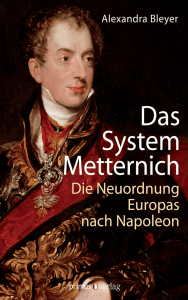 Die Neuordnung Europas nach Napoleon