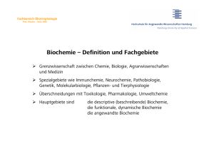 Biochemie – Definition und Fachgebiete