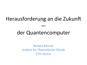 Herausforderung an die Zukunft — der Quantencomputer