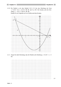 A 2.0 Die Parabel p mit dem Scheitel ( hat eine Gleichung der Form