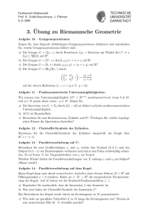 3.¨Ubung zu Riemannsche Geometrie