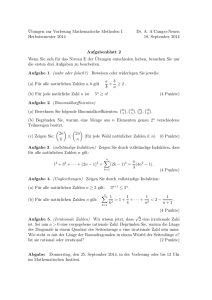 ¨Ubungen zur Vorlesung Mathematische Methoden I Dr. A. A`Campo
