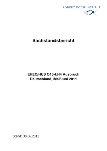 Sachstandsbericht - EHEC/HUS O104:H4 Ausbruch