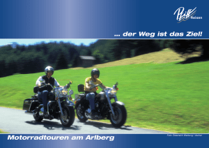 der Weg ist das Ziel! Motorradtouren am Arlberg