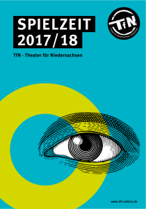 spielzeit 2017/18 - Theater für Niedersachsen