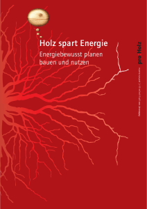 Holz spart Energie