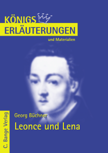 Erläuterungen zu Georg Büchner, Leonce und Lena