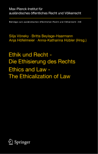 Die Ethisierung des Rechts Ethics and Law - The