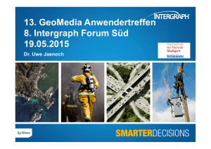 13. GeoMedia Anwendertreffen 8. Intergraph Forum