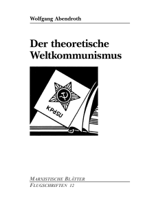 Der theoretische Weltkommunismus - Marxistische Blätter
