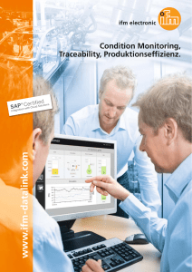 Condition Monitoring, Traceability, Produktionseffizienz.