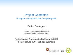 Projekt Geometrie - Projektwoche Angewandte Mathematik