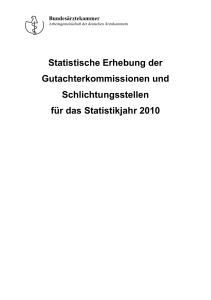 Statistische Erhebung 2010 der Gutachterkommissionen und