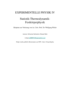 EXPERIMENTELLE PHYSIK IV Statistik-Thermodynamik