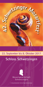 42. Schwetzinger Mozartfest - Mozartgesellschaft Schwetzingen eV