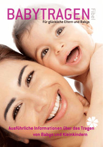 Ausführliche Informationen über das Tragen von Babys und
