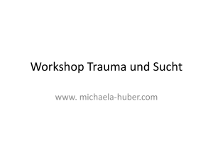 Workshop Trauma und Sucht