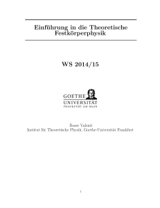Einführung in die Theoretische Festkörperphysik WS 2014/15