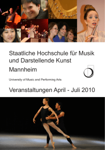 Juli 2010 - Staatliche Hochschule für Musik und Darstellende Kunst