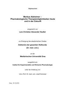 Morbus Alzheimer – Pharmakologische Therapiemöglichkeiten