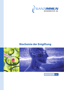 Biochemie der Entgiftung - GANZIMMUN Diagnostics AG