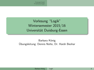 Vorlesung “Logik” Wintersemester 2015/16 Universität Duisburg