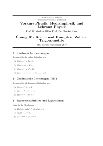Vorkurs Physik, Medizinphysik und Lehramt Physik ¨Ubung 01
