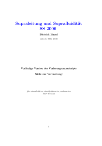 Supraleitung und Suprafluidität SS 2006