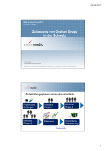 Zulassung von Orphan Drugs in der Schweiz