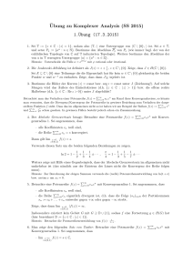 Ubung zu Komplexer Analysis (SS 2015) 1.Übung (17.3.2015)