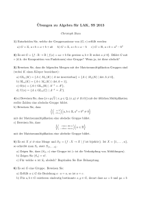 ¨Ubungen zu Algebra für LAK, SS 2013