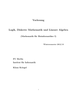 Vorlesung Logik, Diskrete Mathematik und Lineare Algebra