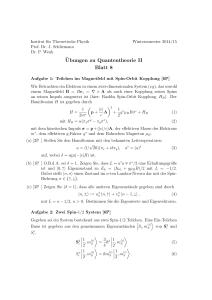 Ubungen zu Quantentheorie II Blatt 8