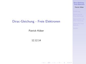 Dirac-Gleichung - Freie Elektronen