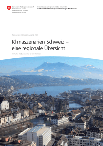 Klimaszenarien Schweiz - eine regionale Übersicht