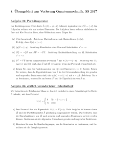8. Übungsblatt zur Vorlesung Quantenmechanik, SS 2017