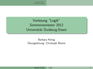 Vorlesung “Logik” Sommersemester 2012 Universität Duisburg