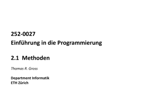 252-0027 Einführung in die Programmierung 2.1 Methoden